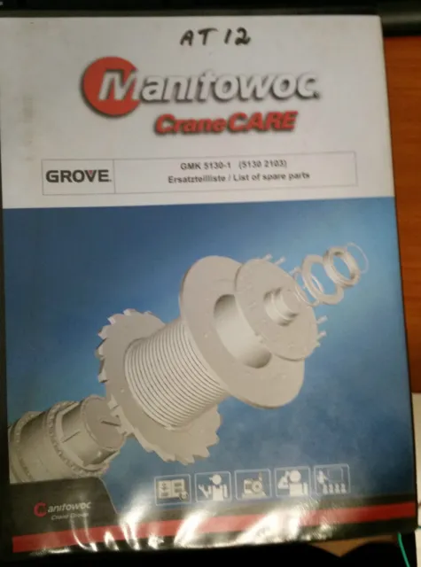 Manitowoc Crane Care GMK 5130-1 (5130 2103) List of Spare Parts Manual