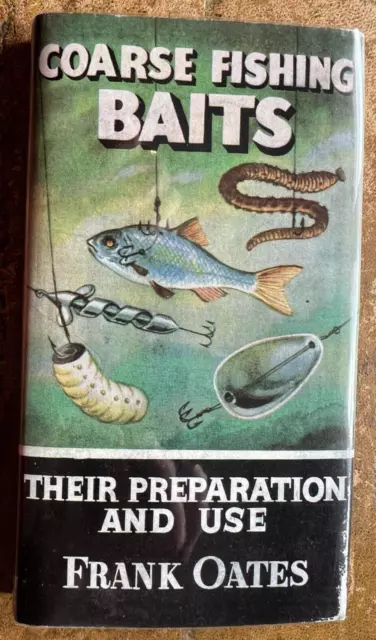 Coarse Fishing Baits - Frank Oates (FIRST EDITION 1958 How to Catch Them series)