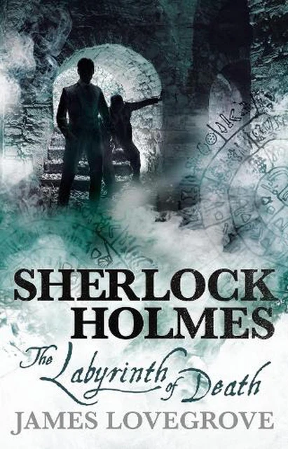 Sherlock Holmes - The Labyrinth of Death by James Lovegrove (English) Paperback
