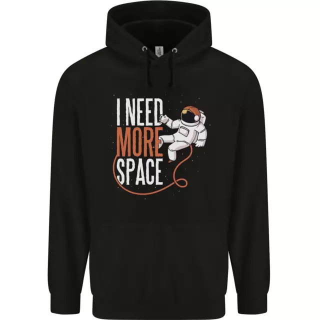 Astronaute I Need Plus Espace Cosmonaute Hommes Sweatshirt à Capuche