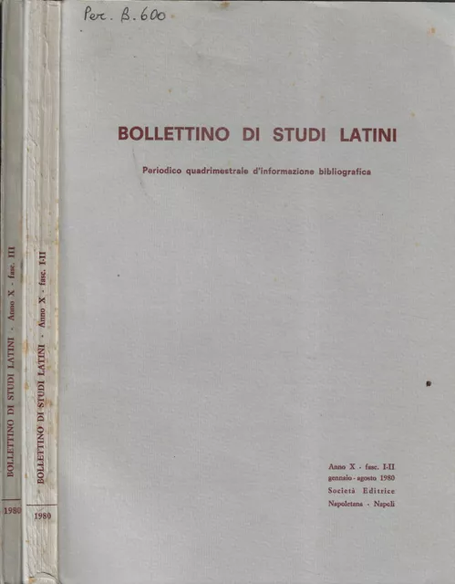 Bollettino di studi latini anno 1980 Ff. I, II, III. Periodico quadrimestrale d'