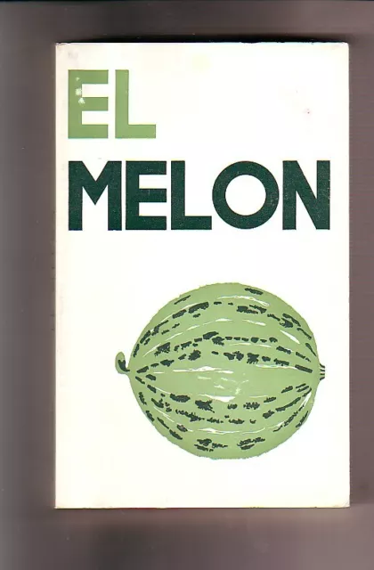 EL MELON Economía producción comercialización Acribia, 1968