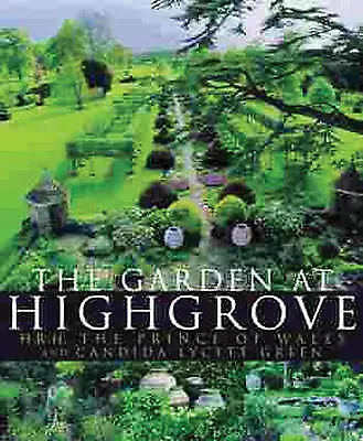 The Garden At Highgrove, Lycett Green, Candida,The Prince of Wales, HRH, Good Bo
