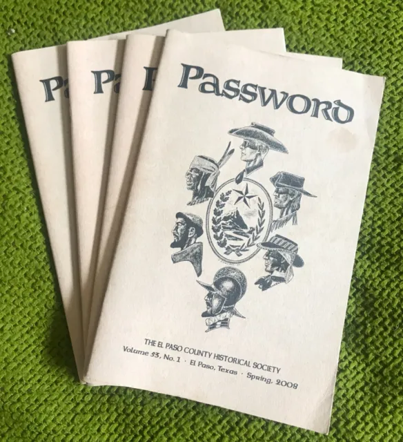 2008 El Paso Texas History Password Historical Journal Complete - All 4 Issues!
