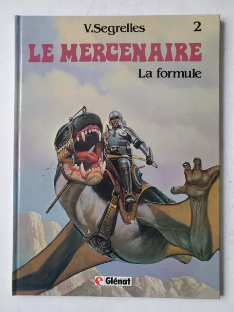 V. Segrelles Le Mercenaire T2 La Formule Glenat Reedit°1986 Port A Prix Coûtant