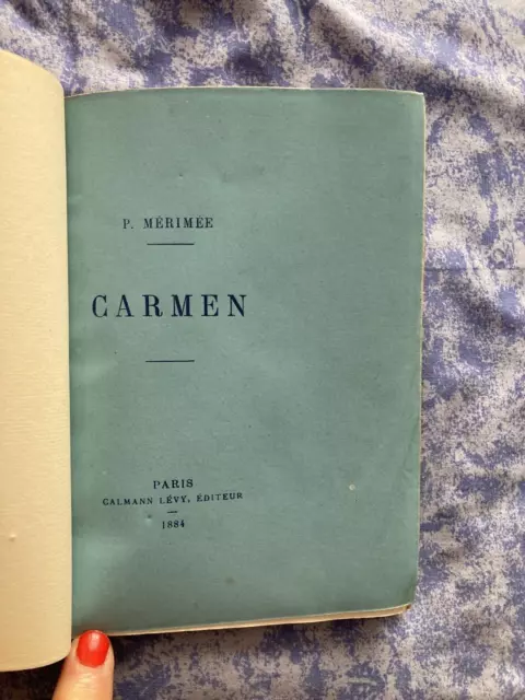 Prosper Merimee Carmen Calmann -Levy 1884 Papier Velin