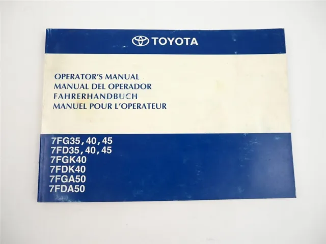 Toyota 7 FG FD FGK FDK FGA FDA 35 40 45 50 carrello elevatore istruzioni per l'uso