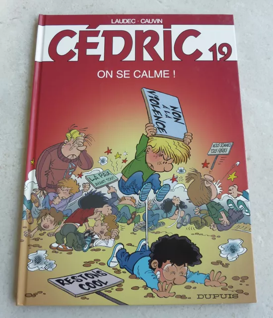 Bd Eo 2004 • Cedric 19 • On Se Calme ! • Laudec-Cauvin • Dupuis • Ttbe