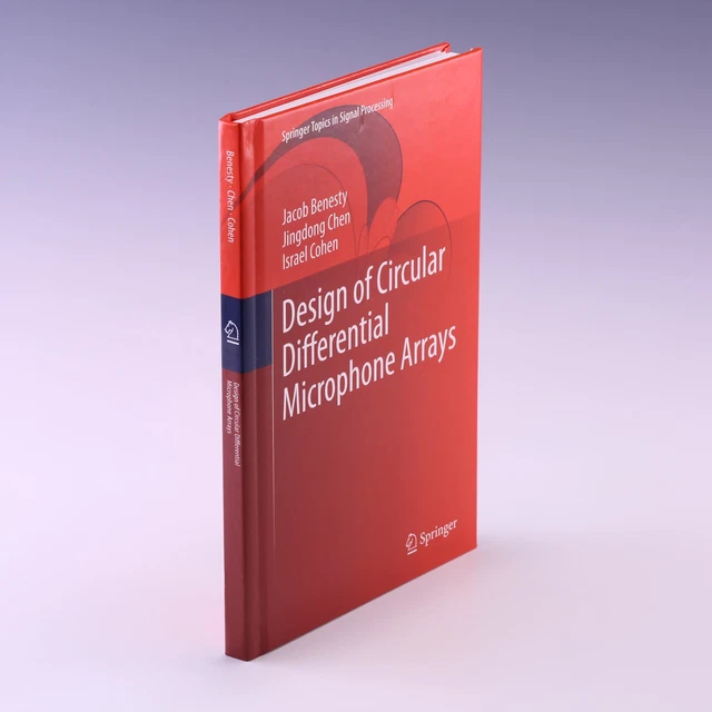 DESIGN OF CIRCULAR Differential Microphone Arrays by Jacob Ben... £85. ...