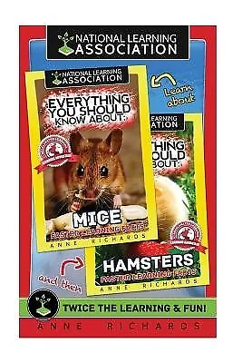 Everything You Should Know About: Mice and Hamsters by Richards, Anne -Paperback