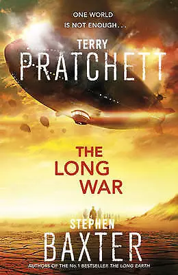 Pratchett, Terry : The Long War (The Long Earth) Expertly Refurbished Product