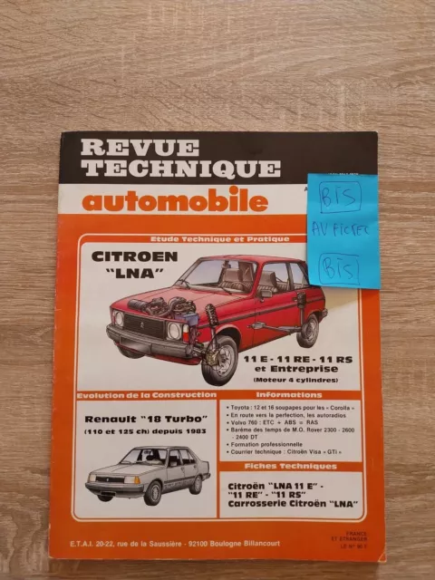 Revue Technique Citroen LNA 11 E 11 RE 11 RS Rta Evolution Renault R 18 turbo