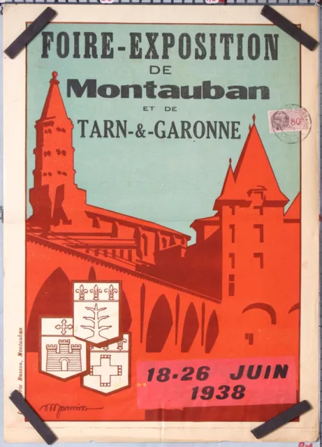AFFICHE ANCIENNE FOIRE EXPOSITION 1938  MONTAUBAN TARN et GARONNE