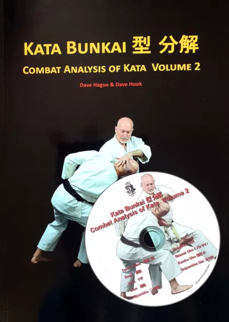 Kata Bunkai, Combat Analysis of Kata Vol 2. With DVD demonstrating Kata Bunkai.