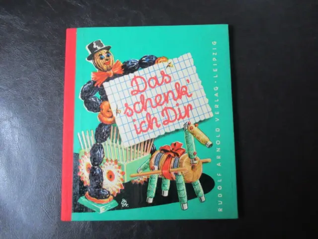 Das schenk ich dir- Weihnachten-Basteln-DDR Bastelbuch Rudolf Arnold Verlag 1962