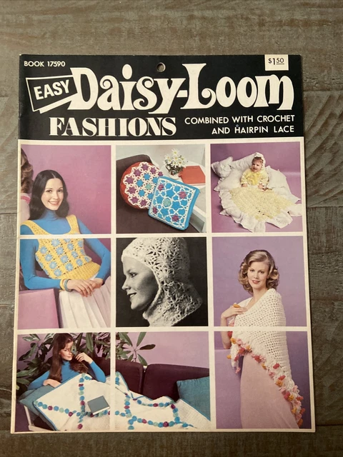 Easy Daisy Loom Fashions Crochet Directions Magazine 23 Pages Vintage Easy Daisy Loom Fashions Crochet Directions Magazine 23 Pages Vintage