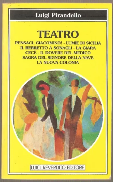 Libro Teatro Luigi Pirandello Luigi Reverdito Editore 1995 Pag.336 Co.flessibile