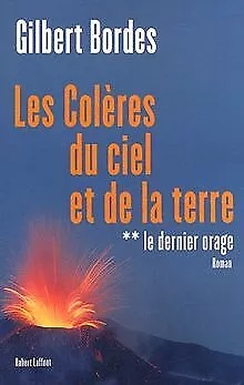 Les colères du ciel et de la terre, Tome 2 : Le der... | Buch | Zustand sehr gut