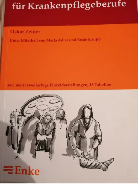 Lehrbuch der Chirurgie für Krankenpflegeberufe. Zelder, Oskar:
