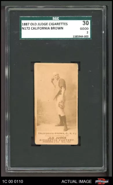 1887 Old Judge N172 California Cal Brown SGC 2 - GOOD 1C 00 0110