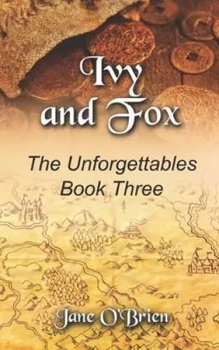 Ivy and Fox (The Unforgettables) (Volume 3) - Paperback By OBrien, Jane - GOOD