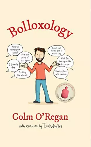 Bolloxology by O'Regan, Colm Book The Cheap Fast Free Post