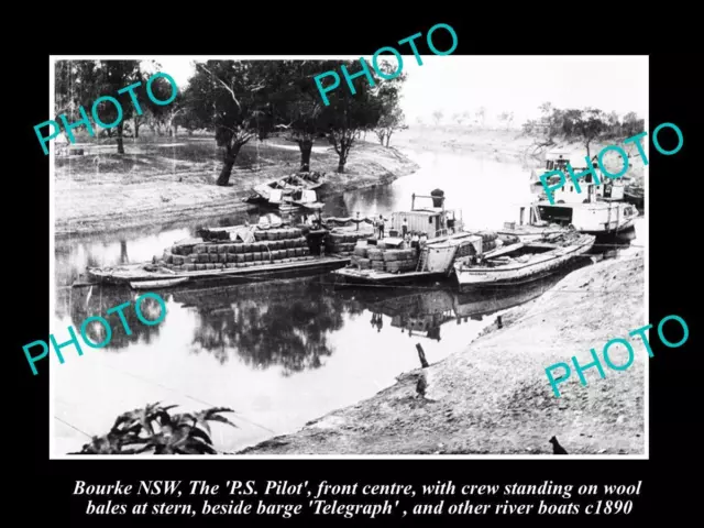OLD HISTORIC PHOTO OF BOURKE NSW PS PILOT PADDLE STEAMER LOADED WITH WOOL c1890