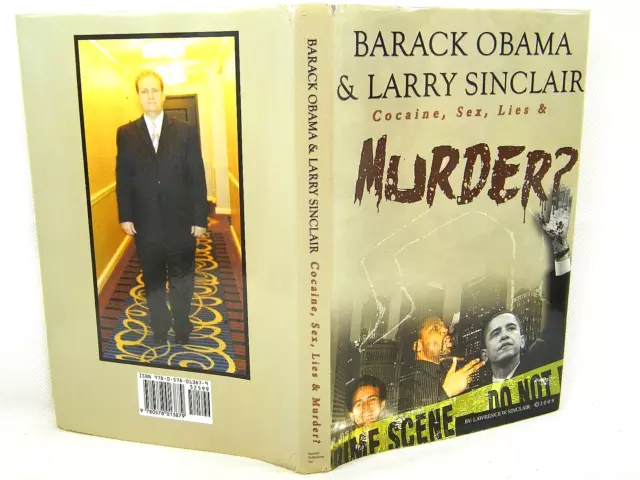 Barack Obama & Larry Sinclair Cocaine Sex Lies & Murder GD+ 1ST 'FLAT SIGNED'