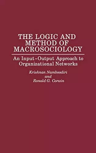 The Logic and Method of Macrosociology: An Inpu. Namboodiri, Corwin**