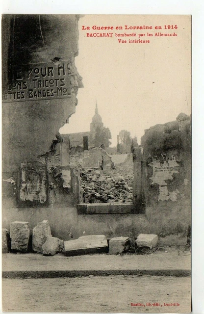 BACCARAT - Meurthe and Moselle - CPA 54 - war 1914/18 ruins main street