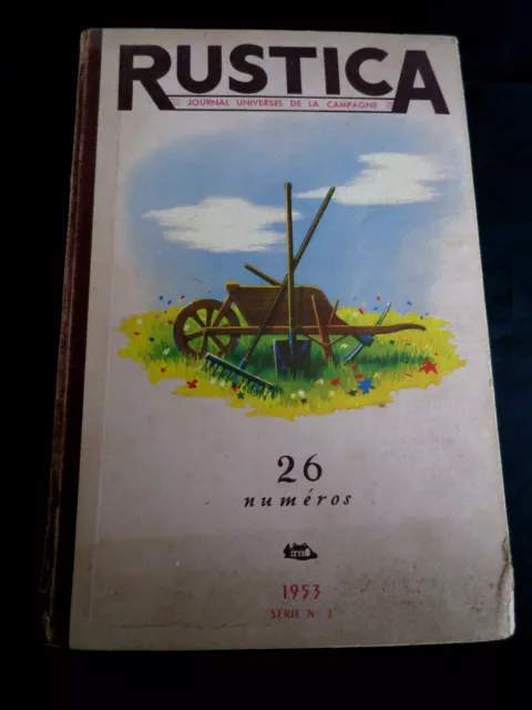 Jardin ! Rustica ! reliure année 1953 ! 26 Numéros ! 1953 ! C35