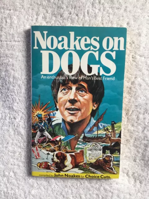 John Noakes On Dogs PB 1979 compiled for Choice Cuts Blue Peter