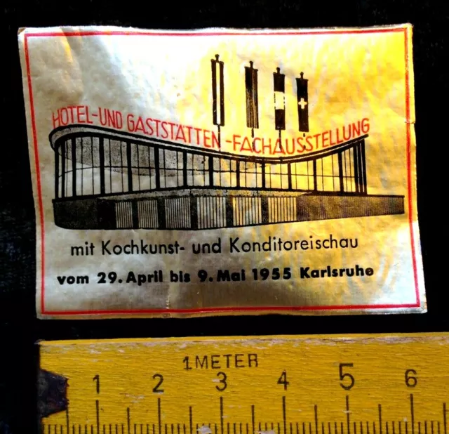 alte Reklamemarke,Vignette,Hotel und Gaststätten Fach Ausstg.Karlsruhe 1955