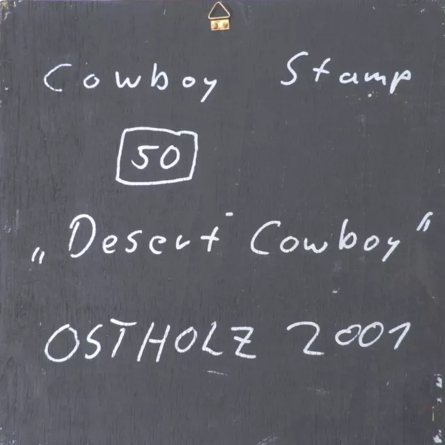 OSTHOLZ, Cowboy Stamp 50 - Desert Cowboy, Acryl / Holz, Unikat, 2001, signiert 2