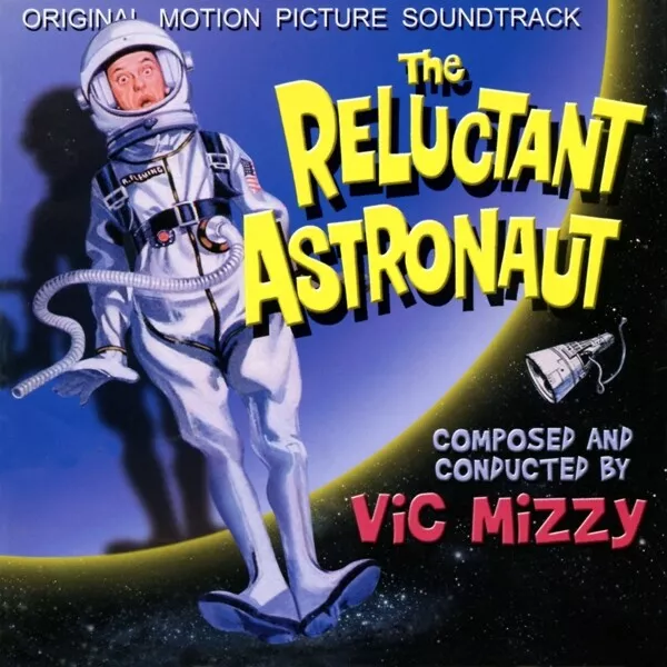 THE　Cd　PicClick　Neuf　RELUCTANT　ASTRONAUT:　39,98　Mizzy,Vic　EUR　FR