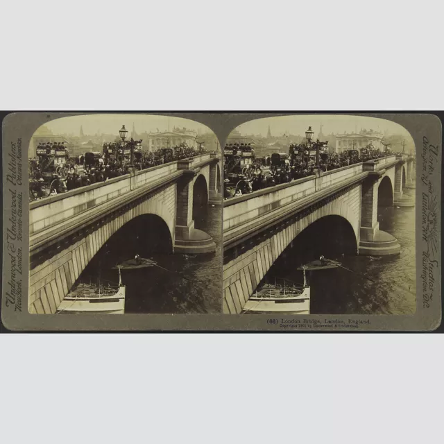 Stereofotografie: Underwood & Underwood. London Bridge, 1901.