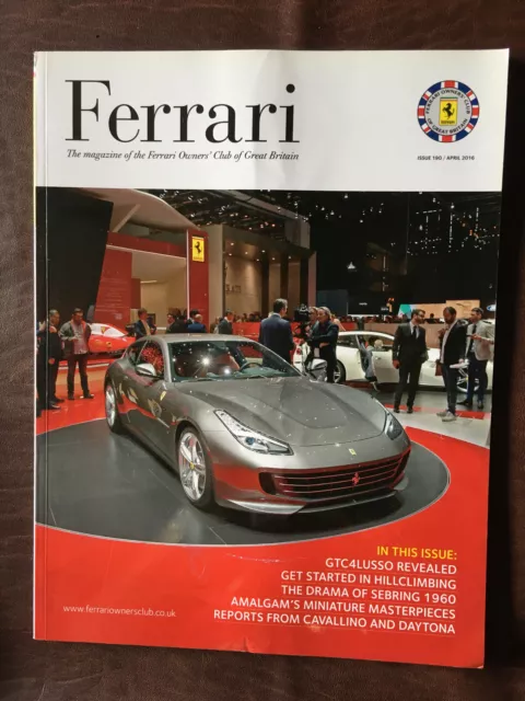 Ferrari Owners Club UK April 2016 Magazine Issue 190