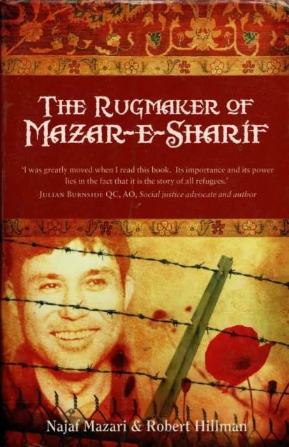 The Rugmaker of Mazar-E-Sharif by Najaf Mazari and Robert Hillman SC FC