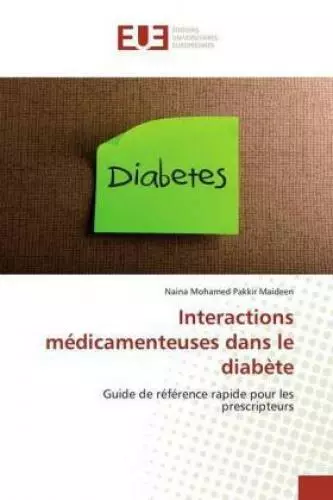 Interactions médicamenteuses dans le diabète Guide de référence rapide pour 6098