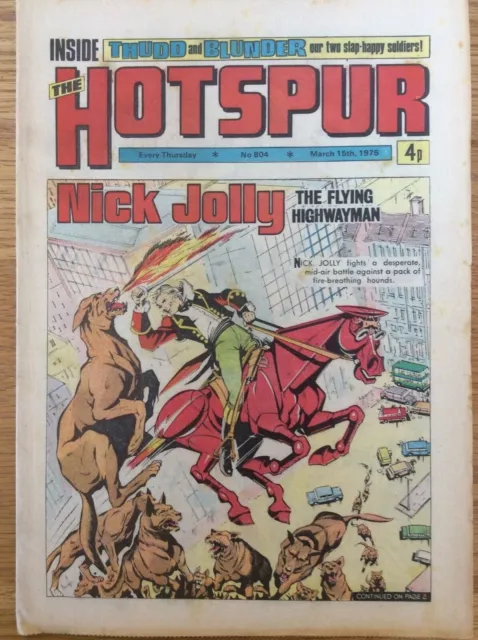 The Hotspur #804 15/3/75 Nick Jolly, Knot Of Courage, DC Thompson UK Comic