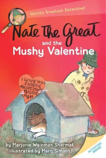 Marjorie Weinman Sharmat Nate the Great and the Mushy Valentine (Poche)