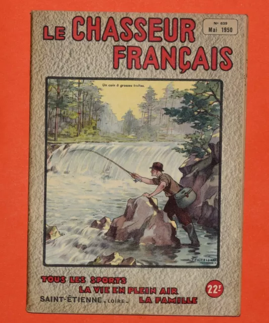 Revue Le Chasseur Français n° 639 - mai 1950