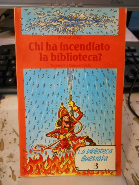 chi ha incendiato la biblioteca? lavatelli anna 9788870751567
