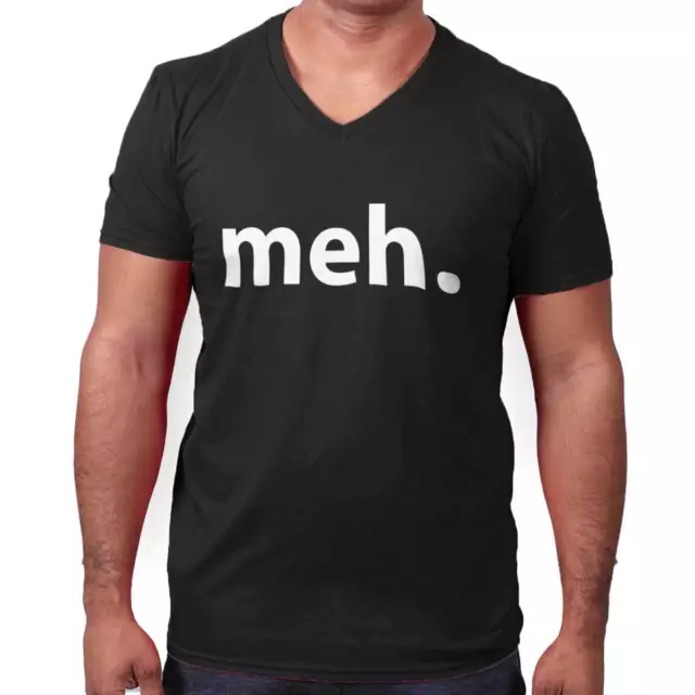 Meh Funny Sarcastic Gift Dont Care Nerd Geek Adult V Neck Short Sleeve T Shirts