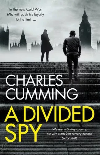 A Divided Spy (Thomas Kell Spy Thriller, Book 3)-Charles Cumming