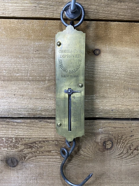 VINTAGE CHATILLON'S IMPROVED Spring Balance 25 LB Scale Brass New York ...