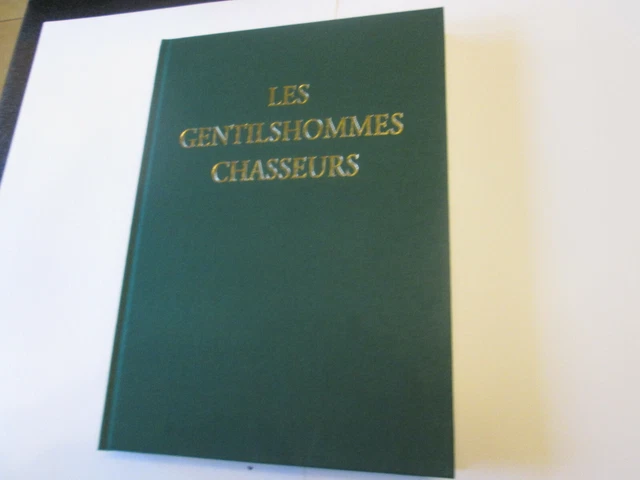 LES GENTILSHOMMES CHASSEURS. Marquis de Foudras.bilbliotheque les