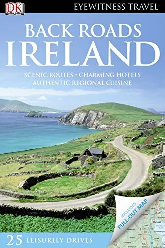 Back Roads Ireland (DK Eyewitness Travel Guide) by DK Travel 1409387631