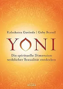 Yoni - die spirituelle Dimension weiblicher Sexuali... | Buch | Zustand sehr gut