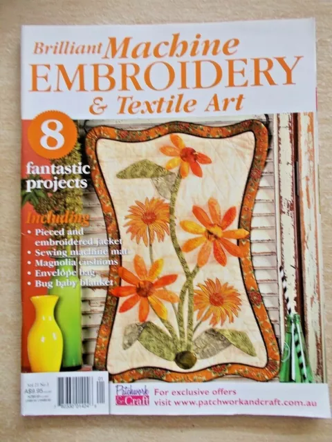 Machine Embroidery & Textile Art Vol 21 #3~Quilts~Cushions~Envelope Bag~Jacket